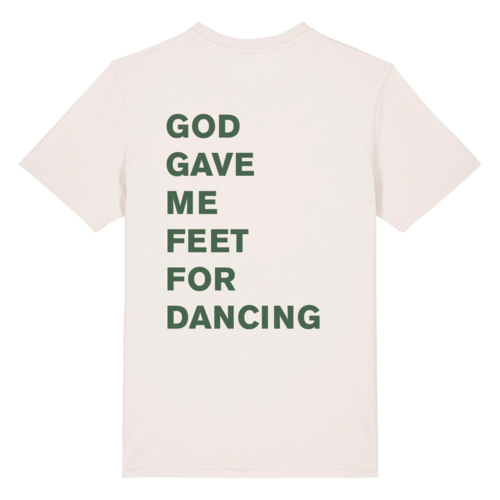 GOD GAVE ME FEET FOR DANCING Vintage White Tee